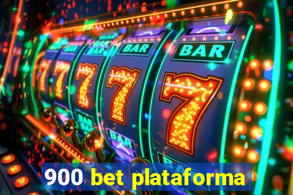 900 bet plataforma